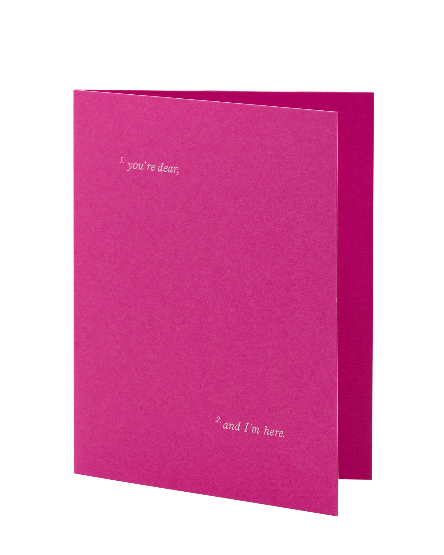 'You're Dear And I'm Here' Greeting Card by Short Talk