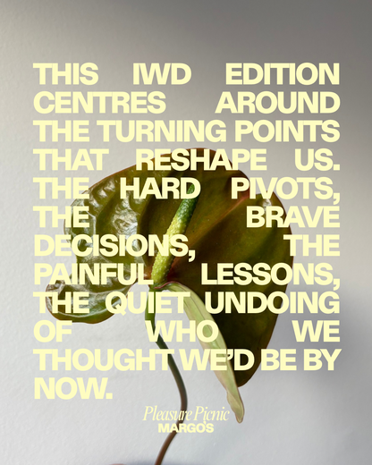 Pleasure Picnic 'Womanhood' - IWD Edition MAR 08