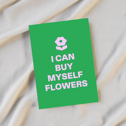 GIFT SET: I Can Buy Myself Flowers