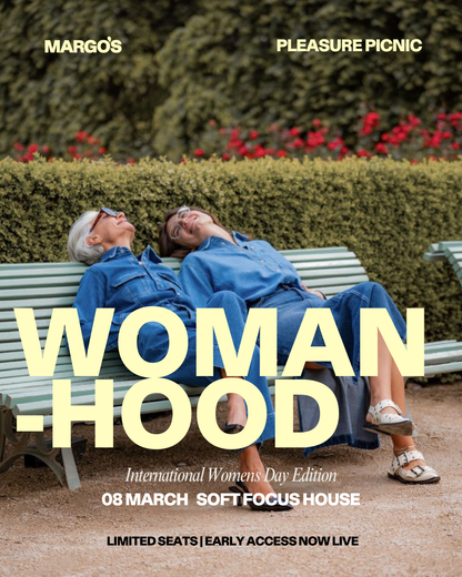 Pleasure Picnic 'Womanhood' - IWD Edition MAR 08